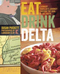 Delta delicious: Tour the ‘Soul of the South’ when Table Talk hosts author of ‘Eat Drink Delta’